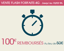actualité Vente Flash sur les forfaits 4G avec 100€ remboursés