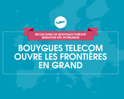 actualité L'Europe s'ouvre à vous avec Bouygues Telecom