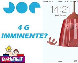 actualité Arrivée imminente de la 4G chez Joe Mobile