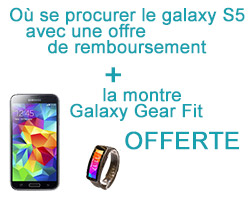 actualité Où trouver le Samsung Galaxy S5 avec offre de remboursement?