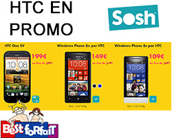 actualité Dernier jour pour profiter des offres Sosh sur les HTC